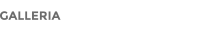 GALLERIA